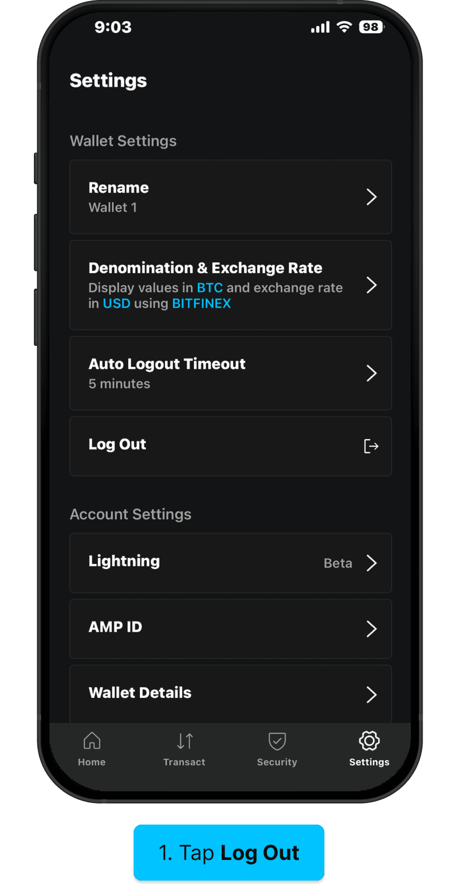 Disable biometric authentication: tap Log Out