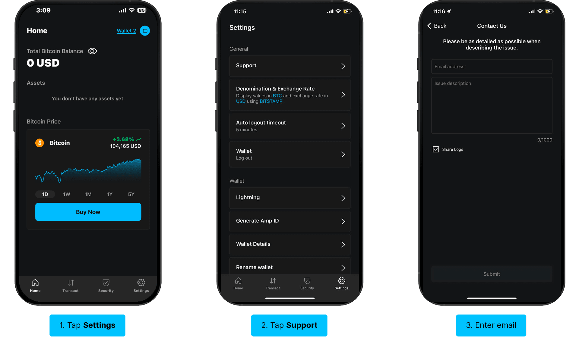 Submit log data: tap Settings then Support, enter email with Share Logs checked