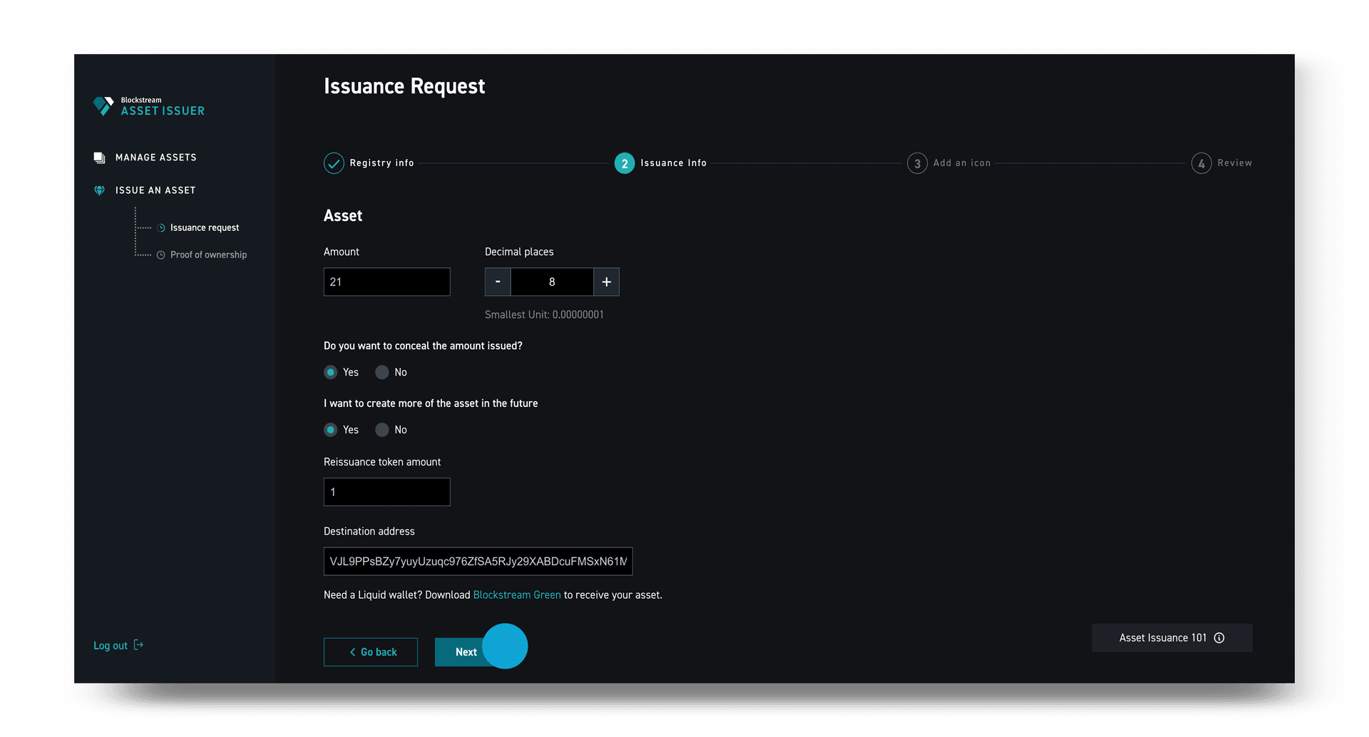 Address fields for receiving the Liquid asset and reissuance token